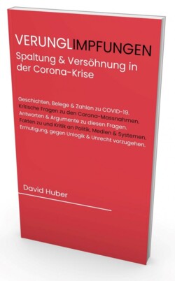 Verunglimpfungen - Spaltung & Versöhnung in der Corona-Krise