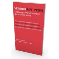 Verunglimpfungen - Spaltung & Versöhnung in der Corona-Krise