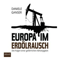 Hörbuch Europa im Erdölrausch